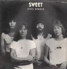 The Sweet - Level Headed