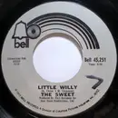 7'' - The Sweet - Little Willy / Man From Mecca