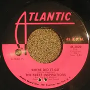 7'' - The Sweet Inspirations - To Love Somebody / Where Did It Go