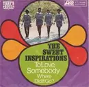 7'' - The Sweet Inspirations - To Love Somebody / Where Did It Go