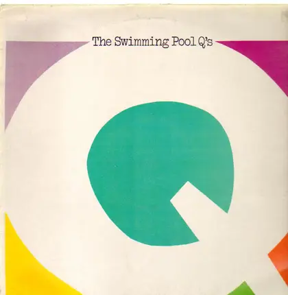 The Swimming Pool Q's - The Swimming Pool Q's