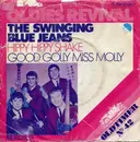7'' - The Swinging Blue Jeans - Hippy Hippy Shake / Good Golly Miss Molly