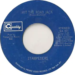 The Stampeders - Hit The Road Jack / Hard Lovin Woman