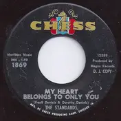 The Standards - My Heart Belongs To You Only / Hello Love