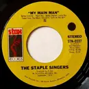 7'' - The Staple Singers - My Main Man