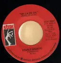 7'' - The Staple Singers - Oh La De Da / Be What You Are