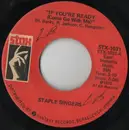 7'' - The Staple Singers - If You're Ready (Come Go With Me)