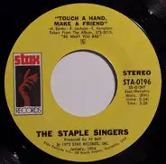 The Staple Singers - Touch A Hand, Make A Friend