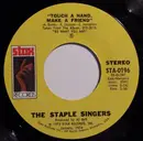 7'' - The Staple Singers - Touch A Hand, Make A Friend / Tellin' Lies