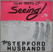 The Stepford Husbands - New Ways of Seeing