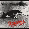 LP - The Strap-Ons - Roadkill