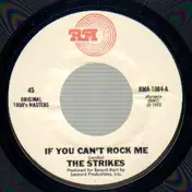 The Strikes - If You Can't Rock Me / Come Back To Me