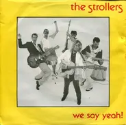 The Strollers - We Say Yeah!