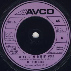 The Stylistics - Na-na Is The Saddest Word