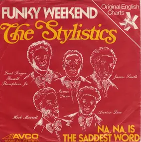 The Stylistics - Funky Weekend