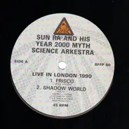 Sun Ra And His Year 2000 Myth Science Arkestra - Live In London 1990