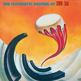 Sun Ra - FUTURISTIC SOUNDS OF..
