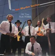 LP - The Sun Rhythm Section - Old Time Rock'n Roll