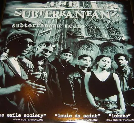 The Subterraneanz - Subterranean Means .....