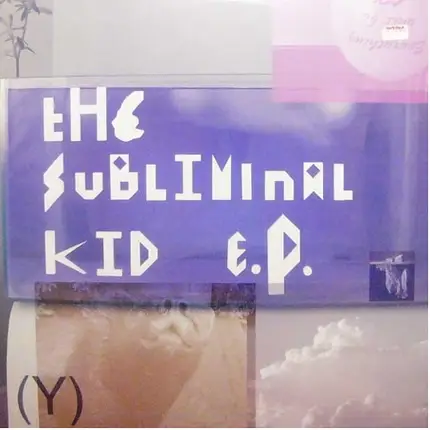 The Subliminal Kid - The Subliminal Kid EP