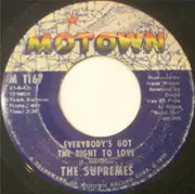 7'' - The Supremes - Everybody's Got The Right To Love / But I Love You More