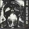 7'' - The Surfin' Dead - Invitation / Infect Me