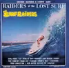LP - The Surf Raiders - Raiders Of The Lost Surf - Blue Marbled