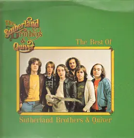 Sutherland Brothers And Quiver - The Best Of