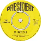 The Symbols - Do I Love You / School Girl