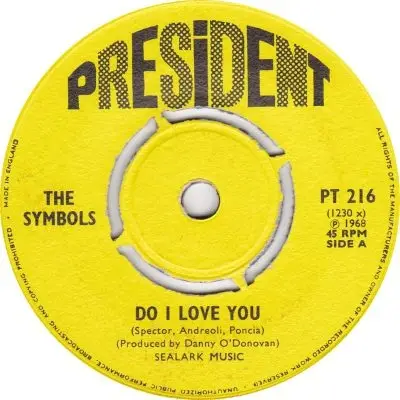 The Symbols - Do I Love You / School Girl