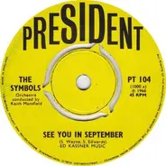 The Symbols - See You In September / To Make You Smile Again