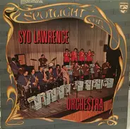 Syd Lawrence Orchestra - Spotlight On Syd Lawrence Orchestra