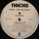 12'' - Thicke - When I Get You Alone - Promo