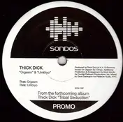 Thick Dick - Orgasm / Umbiyo