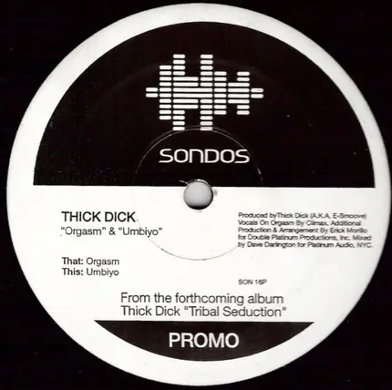 Thick Dick - Orgasm / Umbiyo
