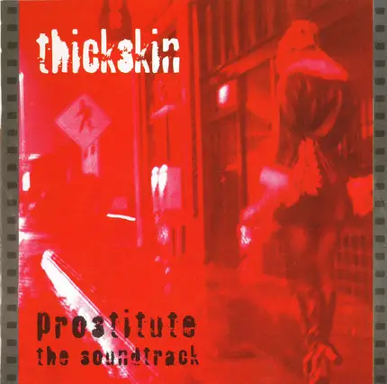 Thick Skin - Prostitute The Soundtrack