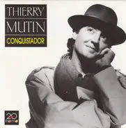 Thierry Mutin - Conquistador