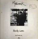 12inch Vinyl Single - Thierry Matioszek - Bloody Loser - Promo