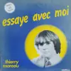 12inch Vinyl Single - Thierry Moreau - Essaye Avec Moi / J'Ai Besoin D'Air