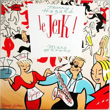 Thierry Hazard - Le Jerk!