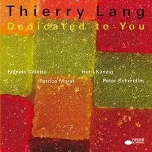 Thierry Lang - Dedicated To You