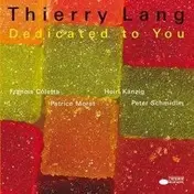 Thierry Lang - Dedicated To You