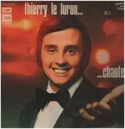 Thierry Le Luron - ...chante