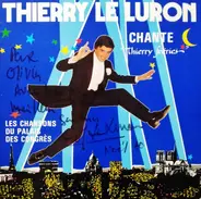 Thierry Le Luron - Chante "Thierry Fééries" - Les Chansons Du Palais Des Congrès