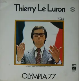 Thierry le Luron - Vol.6 - Olympia 77