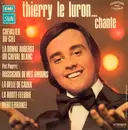7inch Vinyl Single - Thierry Le Luron - Thierry Le Luron... Chante - EP