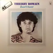 Thierry Romain - Quand Il Chantait