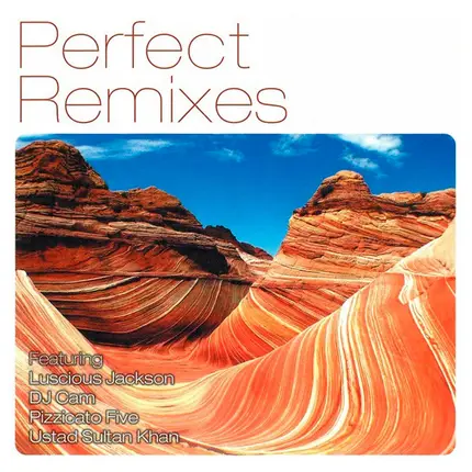 Thievery Corporation - Perfect Remixes