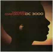 Thievery Corporation - DC 3000