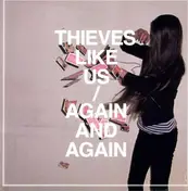 Thieves Like Us - Thieves Like Us